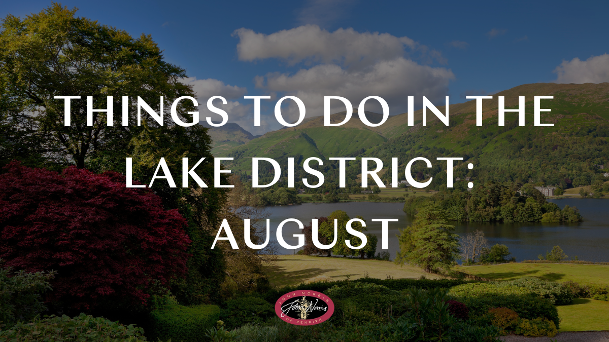 Things to do in the Lake District: August