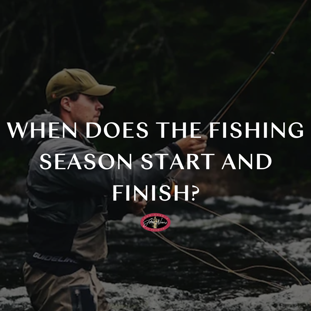 When does the Fishing Season Start and Finish?