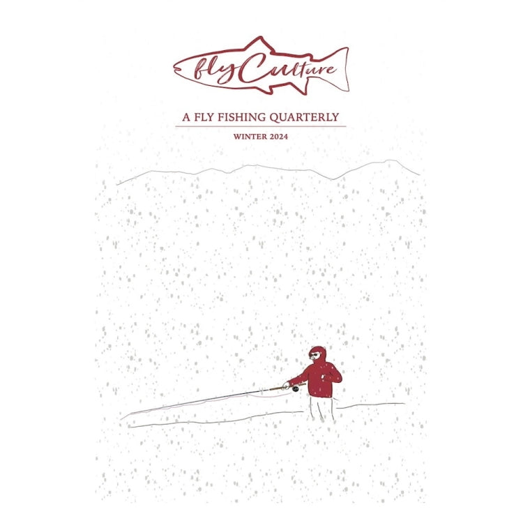 Fly Culture Magazine - Winter 2024